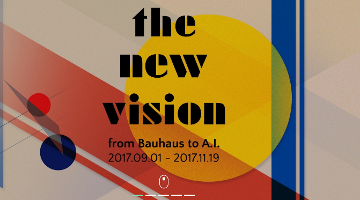 The New Vision : from Bauhaus to A.I.